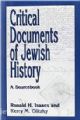 98888 Critical Documents of Jewish History: A Sourcebook